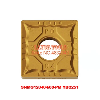 SNMG120404-PM YBC251/SNMG120408-PM YBC251 (10pcs/lot) metal duro ferramentas de Corte gire inserir  10